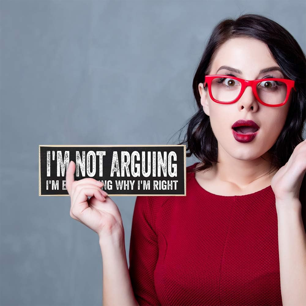 I'M Not Arguing, I'M Explaining Why I'M Right - Cute Stuff Wooden Sign - for Teen Boy Bedroom